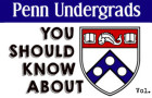 Penn Undergrads You Should Know About Vol. 1