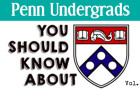 Penn Undergrads You Should Know About Vol. 2